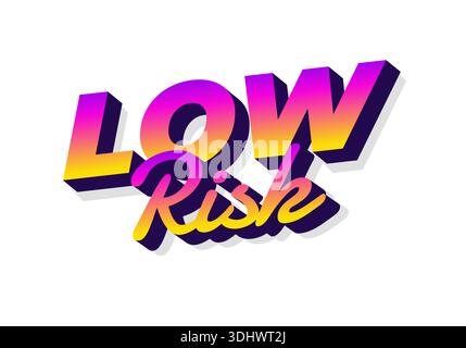 Grafica testuale stilizzata con parole A BASSO RISCHIO in una sfumatura vibrante di viola e giallo, con un moderno effetto 3D. Illustrazione Vettoriale