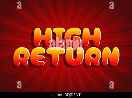 Un design grafico vivace con testo audace A RITORNO ELEVATO in un carattere giocoso e arrotondato. Lo sfondo è di colore rosso brillante con linee radiali che creano un Illustrazione Vettoriale