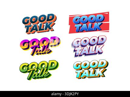 Una raccolta di sei loghi di testo colorati e stilizzati con la frase Good Talk. Ogni logo ha un design unico che mostra caratteri e colori diversi Illustrazione Vettoriale