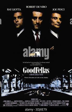 Goodfellas (1990) diretto da Martin Scorsese e interpretato da Ray Liotta, Robert De Niro e Joe pesci. Un giovane ambizioso cresce attraverso la mafia di New York, solo per vedere la sua vita spirare in paranoia, violenza e tradimento mentre le forze dell'ordine si chiudono. Fotografia di un poster originale del 1990 USA a un foglio SOLO PER USO EDITORIALE. Crediti: BFA / Warner Bros Foto Stock