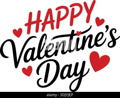 Design vettoriale di buon San Valentino con testo rosso "Happy" in grassetto e calligrafia nera con cuori rossi sparsi isolati su fondo bianco Illustrazione Vettoriale