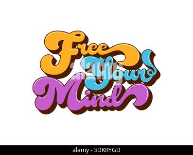Lettere hippie, citazione goffa, libera la mente Illustrazione Vettoriale