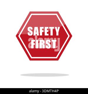 Testo sicurezza prima di tutto. Piastra esagonale rossa. Avvertenza vettore. Etichetta del segnale di protezione Illustrazione Vettoriale