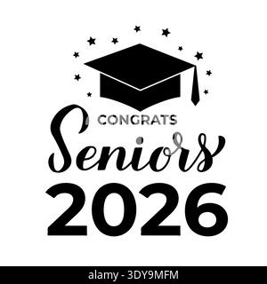 Complimenti per la scritta per calligrafia Seniors 2026 con graduazione isolata su bianco. Congratulazioni ai laureati in tipografia. Modello vettoriale per Illustrazione Vettoriale