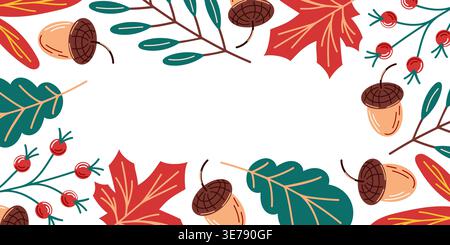 Cornice autunnale con varie foglie autunnali, ghianda e bacche per la decorazione, biglietto d'auguri, striscione, poster, sfondo, design della stagione. Illustrazione vettoriale. Illustrazione Vettoriale