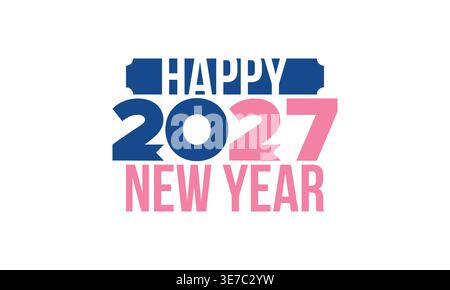 2027 felice anno nuovo. Vacanze invernali 2027. Design di biglietti d'auguri con moderna tipografia retrò Illustrazione Vettoriale
