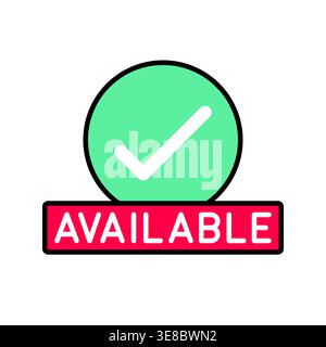 Badge di disponibilità con segno di spunta e testo grassetto DISPONIBILE nell'illustrazione vettoriale di stile moderno Illustrazione Vettoriale