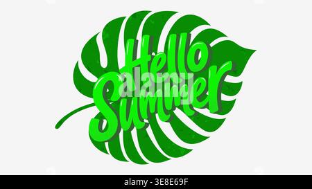 Scritta Hello Summer sovrapposta a una grande foglia di monstera tropicale Illustrazione Vettoriale