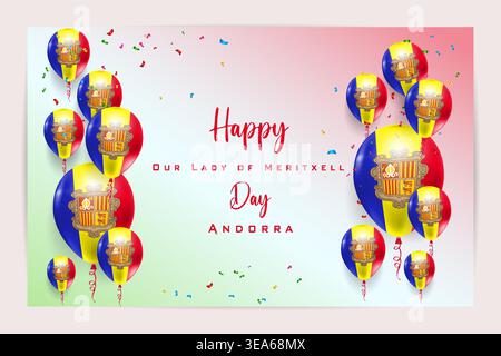 Biglietto con bandiera a palloncino 3D di alta qualità per Andorra, la festa di nostra Signora di Meritxell, caratterizzato da colori nazionali ed elementi festivi Illustrazione Vettoriale