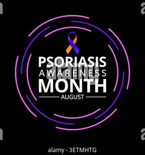 Il mese di sensibilizzazione della psoriasi si osserva ogni anno in agosto, è una condizione della pelle che provoca macchie rosse, flaky, croccanti di pelle ricoperte di argenteo Illustrazione Vettoriale