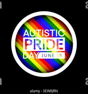 Il Pride Day autistico è una celebrazione dell'orgoglio per le persone autistiche che si tiene il 18 giugno di ogni anno. Illustrazione vettoriale. Illustrazione Vettoriale
