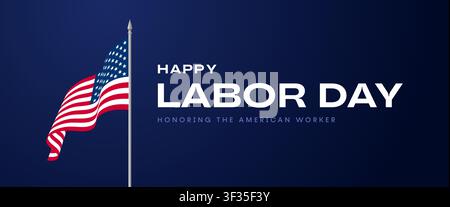 Banner del Labor Day, sfondo della bandiera degli Stati Uniti, buon Labor Day Illustrazione Vettoriale