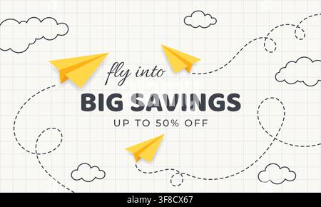 Banner di sconti. Banner di sconti "Fly Into Big Savings" con aerei di carta gialli, percorsi di volo punteggiati, nuvole e tipografia di sconti su una griglia quadrata leggera Illustrazione Vettoriale