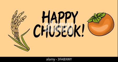Illustrazione vettoriale di banner felice per Chuseok con steli di riso disegnati a mano e un frutto di cachi maturo su uno sfondo beige morbido. Illustrazione Vettoriale