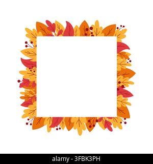 Bordo quadrato decorativo realizzato con foglie autunnali cadute giallo-rosse e bacche rosse con spazio per il testo. Vettore per biglietti, etichetta Illustrazione Vettoriale