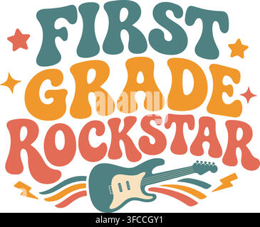 Illustrazione di tipografia Retro First Grade Rockstar con chitarra elettrica ed elementi a stella. Illustrazione Vettoriale