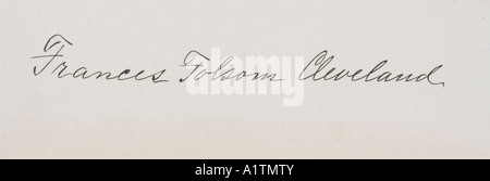 Firma Di Frances Clara Folsom Cleveland Preston, 1864 - 1947. Moglie Del Presidente Stephen Grover Cleveland. Foto Stock