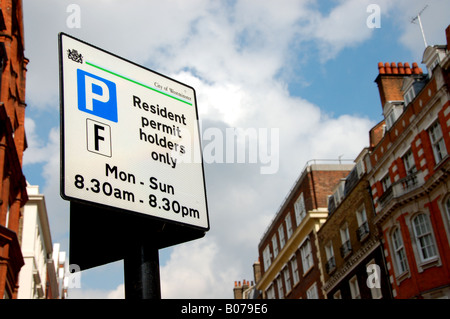 Permesso di soggiorno Parcheggio segno, Marylebone, London, Regno Unito Foto Stock