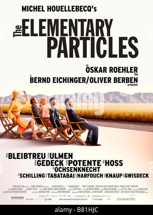 Les particules élémentaires Elementarteilchen Anno: 2006 - Germania / Poster Affiche Direttore: Oskar Roehler Foto Stock