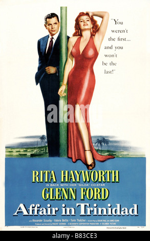 L'affaire de la Trinidad Affair in Trinidad (1952) USA Glenn Ford , Rita Hayworth Affiche , Direttore Poster: Vincent Sherman Foto Stock