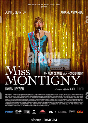 Miss Montigny Année 2005 Belgio / Francia Affiche / Poster Sophie Quinton Direttore: Miel van Hoogenbemt Foto Stock