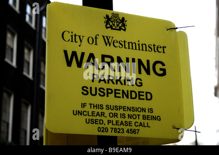 City of Westminster parcheggio segno di sospensione Londra Inghilterra Regno Unito 2009 Foto Stock