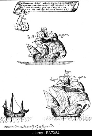 Gama, Vasco da circa 1469 - 24.12.1524, navigatore portoghese, primo viaggio in India 1497 - 1499, navi "ao Gabriel', 'Sao Rafael' e 'Berrio', incisione su rame, 15th/XVI secolo, artista del diritto d'autore non deve essere cancellata Foto Stock