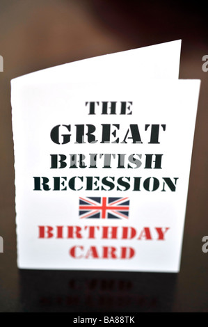 La grande recessione britannica biglietto di auguri di compleanno Foto Stock