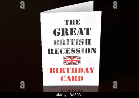 La grande recessione britannica biglietto di auguri di compleanno Foto Stock