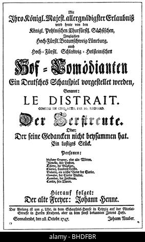 Regnard, Jean Francois, 7.2.1655 - 4.9.1709, autore/scrittore francese, opere, 'le Distrant' (1697), performance, play Bill, Leipzig , 28.10.1747, , Foto Stock