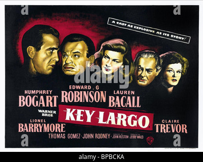 HUMPHREY BOGART, Edward G. Robinson, Lauren Bacall, Lionel Barrymore, CLAIRE TREVOR POSTER, KEY LARGO, 1948 Foto Stock