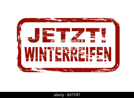 Stilizzata francobollo rosso mostra il termine tedesco Jetzt Winterreifen. Traduzione inglese: pneumatici invernali, ora. Tutto su sfondo bianco. Foto Stock