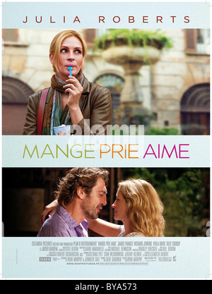 Mangiare pregare amore Anno : 2010 USA Direttore : Ryan Murphy Julia Roberts poster (Fr) Foto Stock