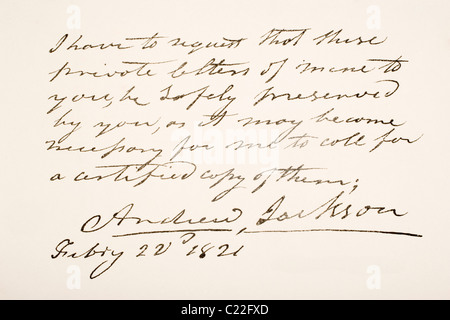 Andrew Jackson, 1767 - 1845. 7 Il presidente degli Stati Uniti d'America. La scrittura a mano campione. Foto Stock