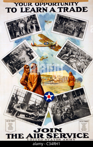 La vostra opportunità di imparare un mestiere unire il servizio aereo, Esercito degli Stati Uniti. La prima guerra mondiale era il reclutamento di poster Foto Stock