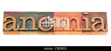 Anemia - il problema della salute - parola isolata in legno vintage tipografia blocchi Foto Stock