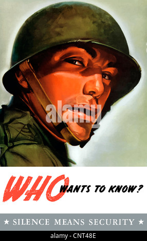 Vintage la II Guerra Mondiale il poster di un soldato che indossa il suo casco, guardando indietro. Si legge, chi vuole sapere? Silenzio significa sicurezza. Foto Stock