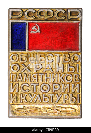 Era comunista il badge dall'URSS - Conservazione del pubblico di monumenti storici e culturali Foto Stock