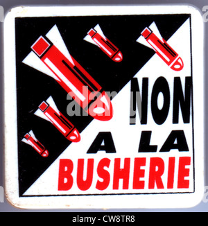 Il Badge venduti durante la guerra del Golfo : " Non à la Busherie' (pun sul "Bush" "norcineria") Foto Stock