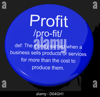 Definizione di profitto pulsante mostra i redditi percepiti dal Business Foto Stock