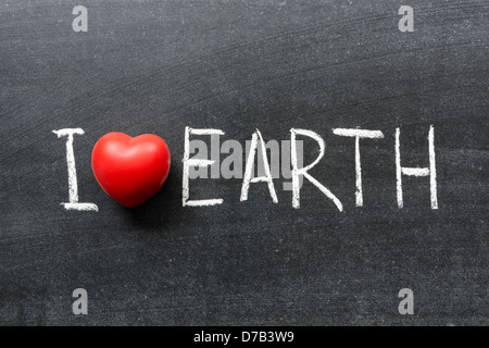 Io amo la terra una frase scritta a mano sulla scuola di Blackboard Foto Stock
