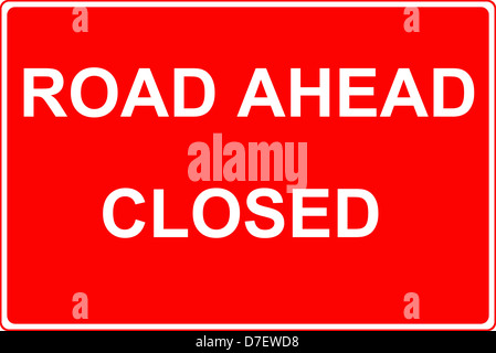 Cartello Road ahead closed while temporary repair work is while completed Foto Stock