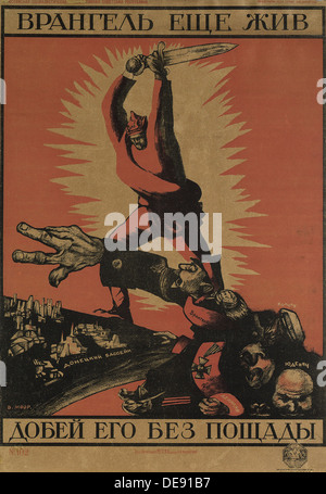 Wrangel è ancora vivo. Finirlo senza misericordia! (Poster), 1920. Artista: Moor, Dmitri Stachievich (1883-1946) Foto Stock