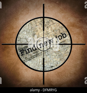 Trovare lavoro nuovo testo sul target Foto Stock