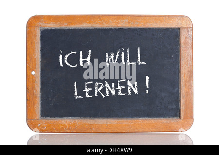 Vecchia scuola lavagna con le parole ICH SARÀ LERNEN!, Tedesco per voglio imparare! Foto Stock