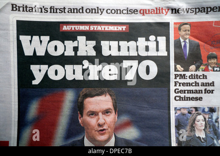 "Lavoro fino a quando non sei 70' George Osborne autunno dichiarazione headline nel giornale mi 2013 LONDON REGNO UNITO Foto Stock