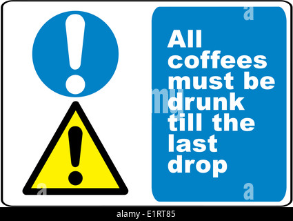 Funny divertente segno di avvertimento Foto Stock