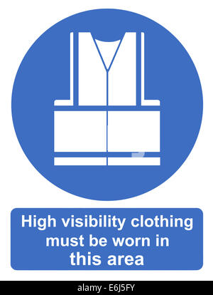Si devono indossare indumenti ad elevata visibilità in questa area Foto Stock