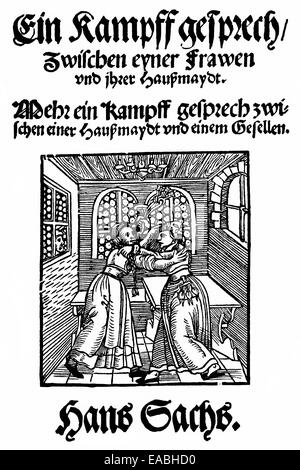 1553; pagina anteriore da Hans Sachs; 1494 - 1576; un poeta di Norimberga; il drammaturgo e Meistersinger; Holzschnitt von 1553; Titelseite vo Foto Stock