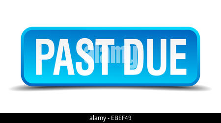 Passato a causa blue 3D realistici quadrato pulsante isolato Foto Stock